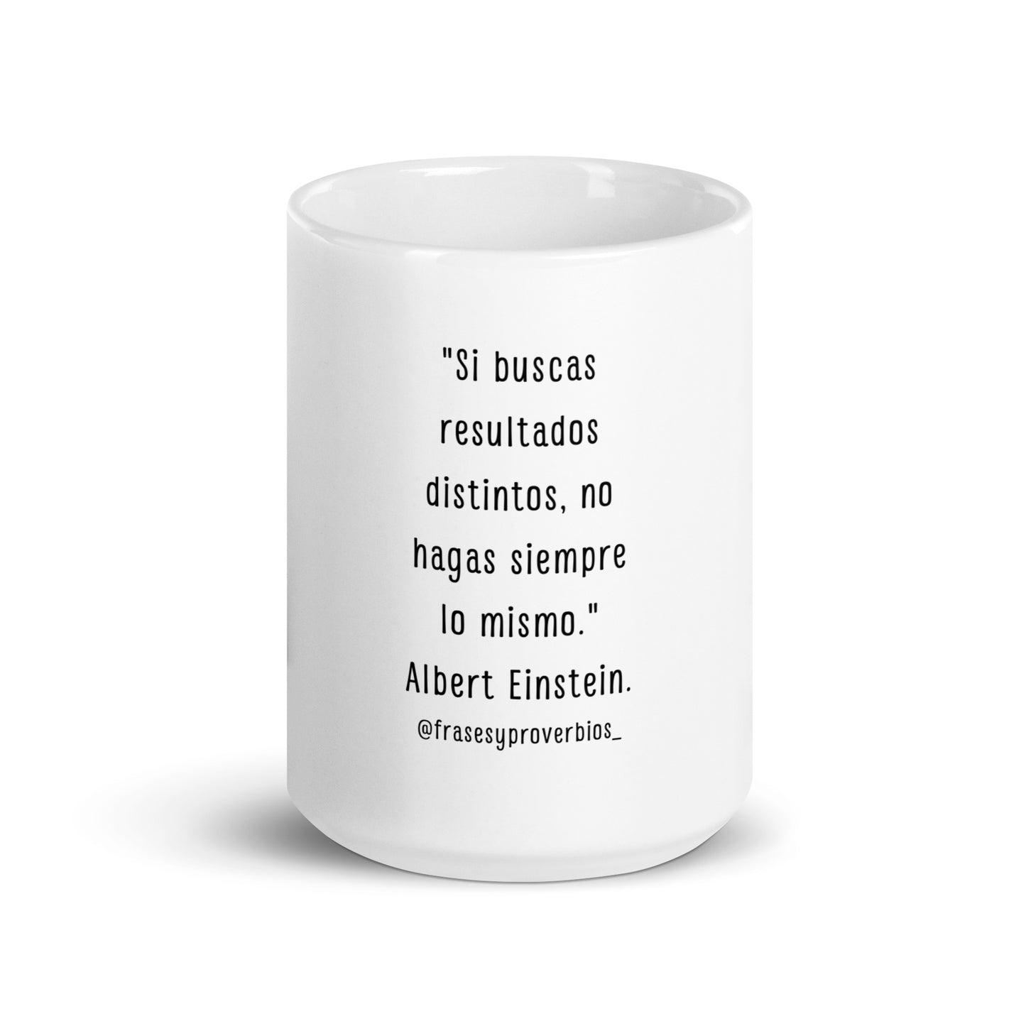 N°04 Frase Taza blanca brillante Albert Einstein