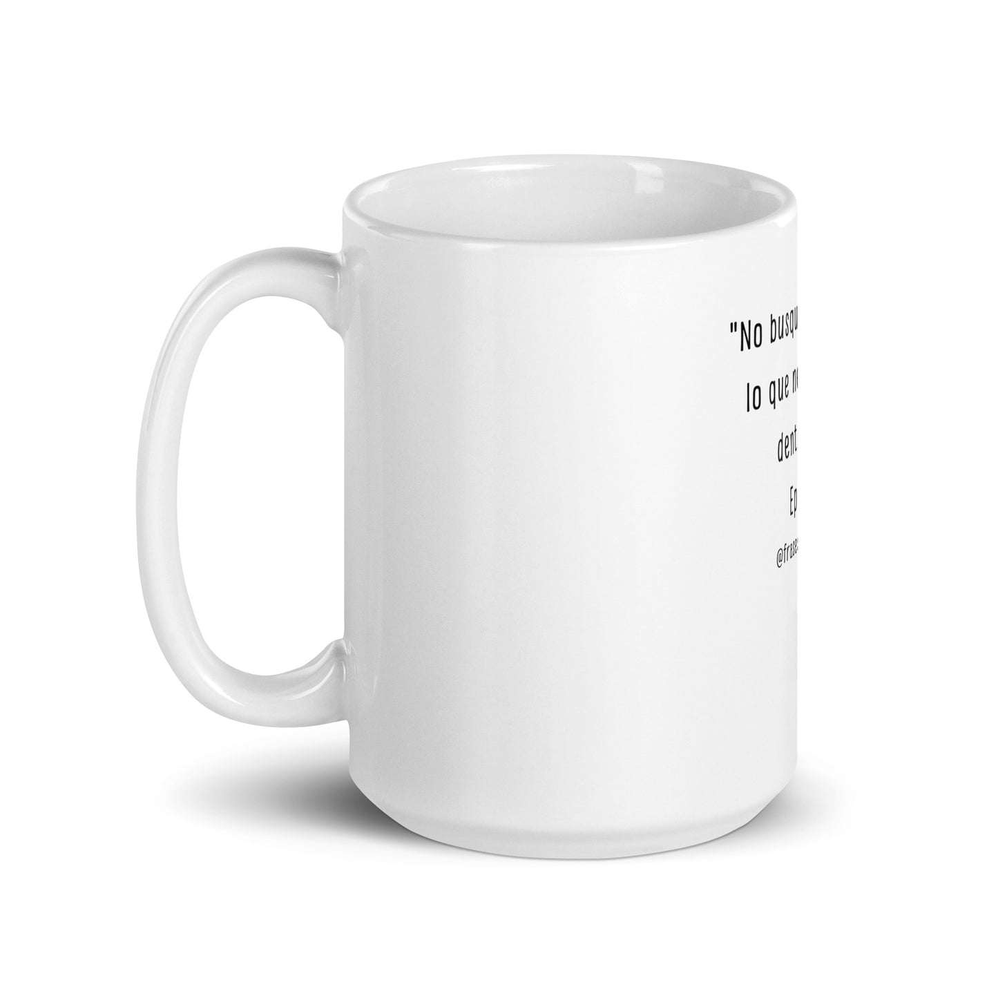 N°43 Frase Taza blanca brillante Epicteto
