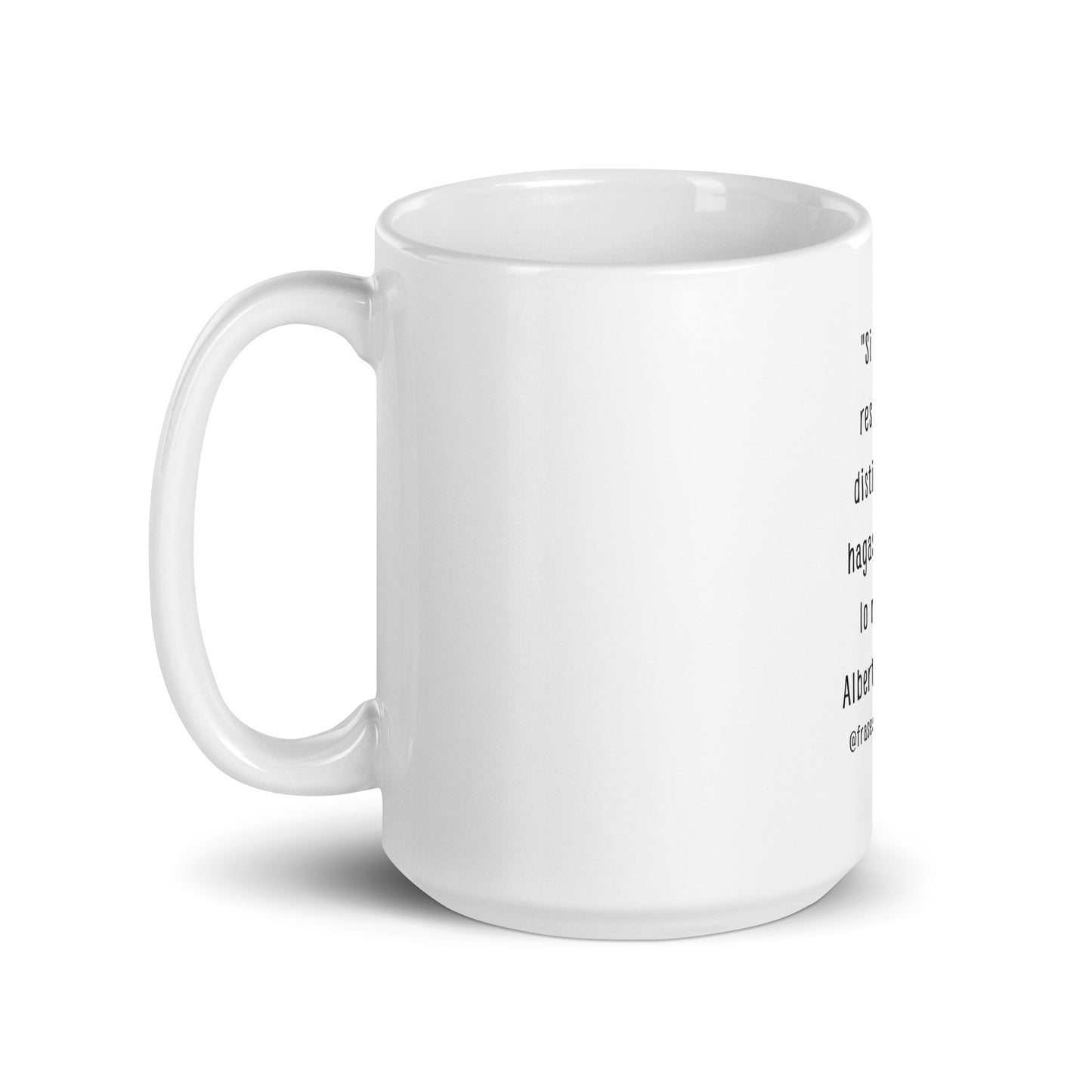 N°04 Frase Taza blanca brillante Albert Einstein